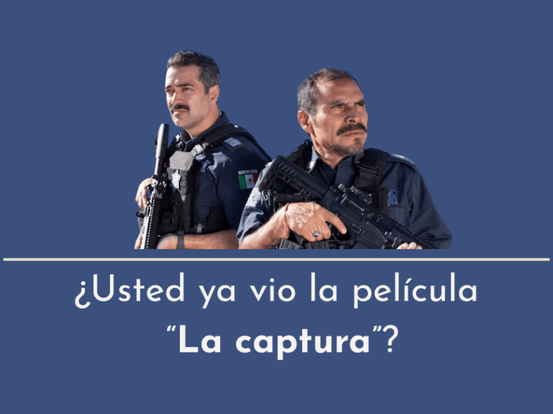 ¿Usted ya vio la película «La&nbsp;captura»?